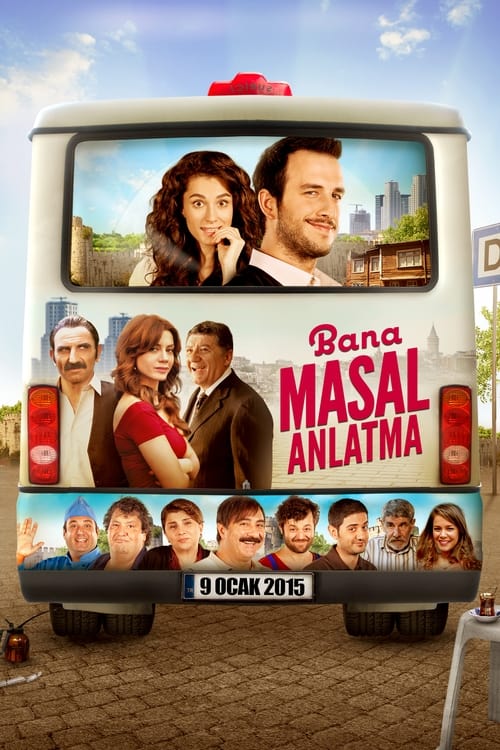 Bana Masal Anlatma (2015)