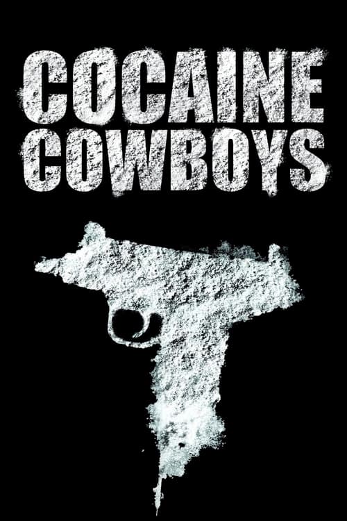 Cocaine Cowboys (2006)