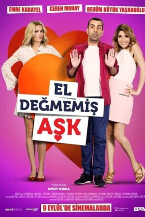 El Değmemiş Aşk (2016)