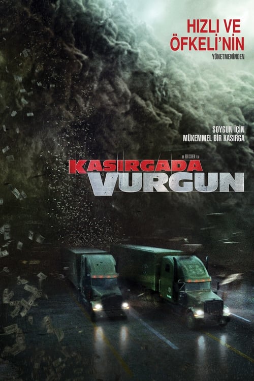 Kasırgada Vurgun (2018)